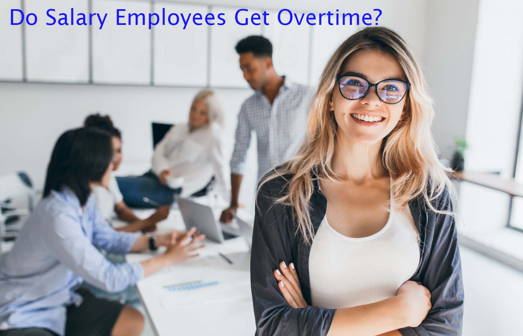 do-salary-employees-get-overtime-nakase-law-firm